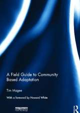 A Field Guide to Community Based Adaptation