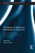 The Theory of Value and Distribution in Economics: Discussions between Pierangelo Garegnani and Paul Samuelson