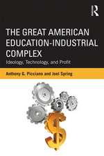 The Great American Education-Industrial Complex