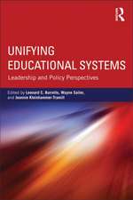 Unifying Educational Systems: Leadership and Policy Perspectives