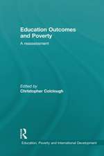 Education Outcomes and Poverty: A Reassessment