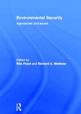 Environmental Security: Approaches and Issues