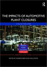 The Impacts of Automotive Plant Closure: A Tale of Two Cities