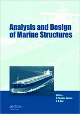 Analysis and Design of Marine Structures: including CD-ROM