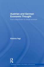 Austrian and German Economic Thought: From Subjectivism to Social Evolution