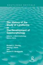 The History of the Study of Landforms: Volume 1 - Geomorphology Before Davis (Routledge Revivals): or the Development of Geomorphology