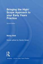 Bringing the High Scope Approach to your Early Years Practice