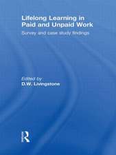 Lifelong Learning in Paid and Unpaid Work: Survey and Case Study Findings