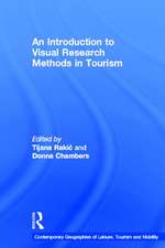 An Introduction to Visual Research Methods in Tourism