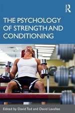 The Psychology of Strength and Conditioning: Current Controversies in Law