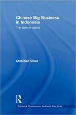 Chinese Big Business in Indonesia: The State of Capital