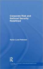 Corporate Risk and National Security Redefined