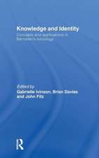 Knowledge and Identity: Concepts and Applications in Bernstein's Sociology