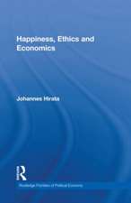 Happiness, Ethics and Economics