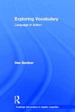 Exploring Vocabulary: Language in Action