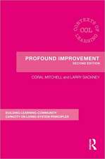 Profound Improvement: Building Capacity for a Learning Community