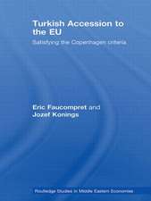 Turkish Accession to the EU: Satisfying the Copenhagen Criteria