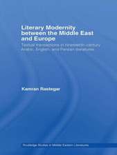 Literary Modernity Between the Middle East and Europe: Textual Transactions in 19th Century Arabic, English and Persian Literatures