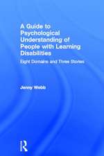 A Guide to Psychological Understanding of People with Learning Disabilities: Eight Domains and Three Stories