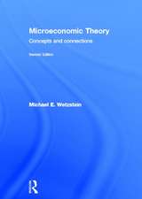 Microeconomic Theory second edition: Concepts and Connections