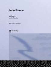 John Donne: The Critical Heritage