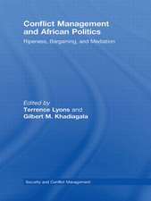 Conflict Management and African Politics: Ripeness, Bargaining, and Mediation