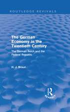 The German Economy in the Twentieth Century (Routledge Revivals): The German Reich and the Federal Republic