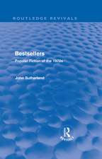 Bestsellers (Routledge Revivals): Popular Fiction of the 1970s