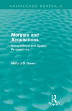 Mergers and Acquisitions (Routledge Revivals): Geographical and spatial persspectives