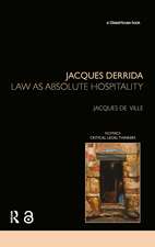 Jacques Derrida: Law as Absolute Hospitality