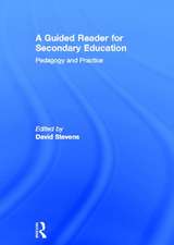 A Guided Reader for Secondary English: Pedagogy and practice