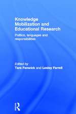 Knowledge Mobilization and Educational Research: Politics, languages and responsibilities
