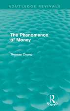 The Phenomenon of Money (Routledge Revivals)