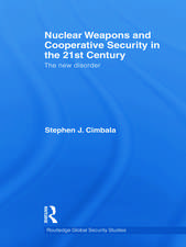 Nuclear Weapons and Cooperative Security in the 21st Century: The New Disorder