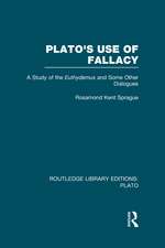 Plato's Use of Fallacy (RLE: Plato): A Study of the Euthydemus and some Other Dialogues