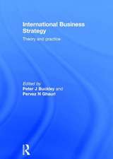 International Business Strategy: Theory and Practice