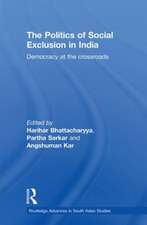 The Politics of Social Exclusion in India: Democracy at the Crossroads