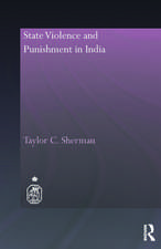 State Violence and Punishment in India