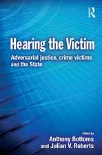 Hearing the Victim: Adversarial Justice, Crime Victims and the State