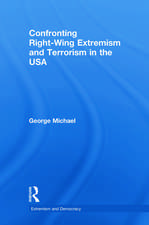 Confronting Right Wing Extremism and Terrorism in the USA