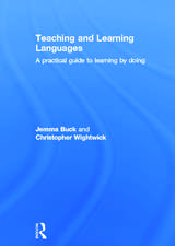 Teaching and Learning Languages: A Practical Guide to Learning by Doing