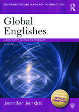 Global Englishes: A Resource Book for Students