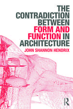 The Contradiction Between Form and Function in Architecture