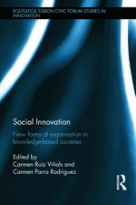 Social Innovation: New Forms of Organisation in Knowledge–Based Societies