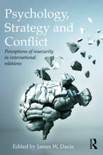 Psychology, Strategy and Conflict