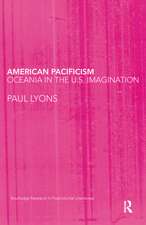 American Pacificism: Oceania in the U.S. Imagination