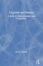 Churchill and Finland: A Study in Anticommunism and Geopolitics