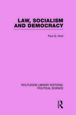 Law, Socialism and Democracy (Routledge Library Editions: Political Science Volume 9)