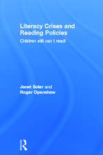 Literacy Crises and Reading Policies: Children Still Can't Read!