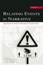 Relating Events in Narrative, Volume 2: Typological and Contextual Perspectives